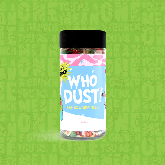 Who Dust! : Rainbow Sprinkles